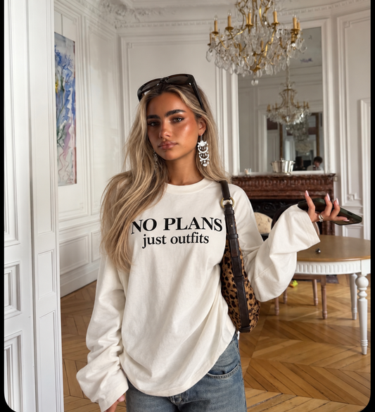 NO PLANS just outfits longsleeve